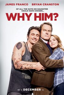 دانلود فیلم Why Him? 201685106-782139923
