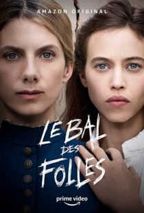 دانلود فیلم The Mad Women’s Ball 202184383-372476170