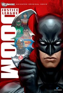 دانلود انیمیشن Justice League: Doom 201284633-2012214535
