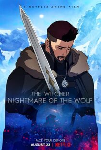 دانلود انیمیشن The Witcher: Nightmare of the Wolf 202183388-1226678803