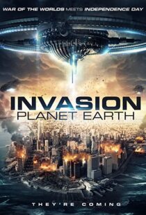 دانلود فیلم Invasion Planet Earth 201983713-795725045