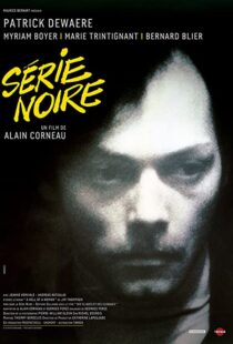 دانلود فیلم Serie Noire 197983748-1608634061