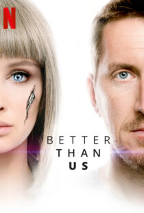 دانلود سریال Better Than Us81612-1908323553