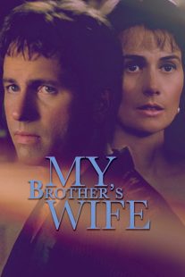 دانلود فیلم My Brother’s Wife 200585550-2075827297