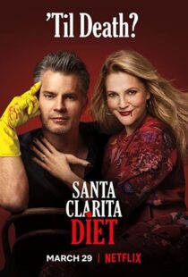 دانلود سریال Santa Clarita Diet81493-294874978