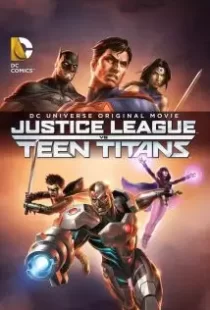 دانلود انیمیشن Justice League vs. Teen Titans 201687129-1534933194