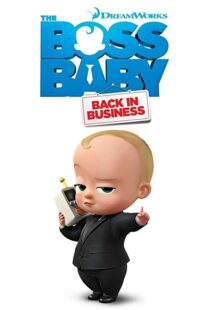دانلود انیمیشن The Boss Baby: Back in Business86180-1412930044