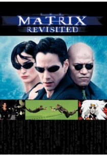 دانلود مستند The Matrix Revisited 200187136-905205995