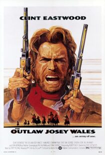 دانلود فیلم The Outlaw Josey Wales 197687348-1294668350