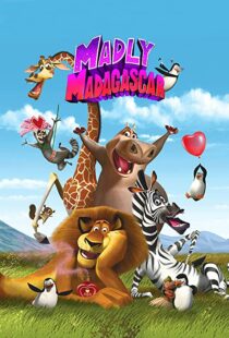 دانلود انیمیشن Madly Madagascar 201391258-86266090