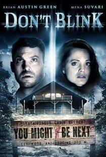 دانلود فیلم Don’t Blink 201490878-1489961852