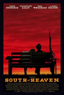 دانلود فیلم South of Heaven 202190340-1117064432
