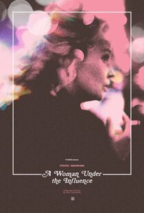 دانلود فیلم A Woman Under the Influence 197487027-1214721280