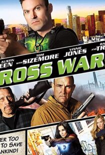 دانلود فیلم Cross Wars 201790871-1080017753