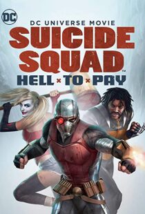 دانلود انیمیشن Suicide Squad: Hell to Pay 201886888-1961908421