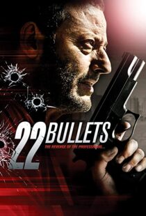 دانلود فیلم 22 Bullets 201087254-1967330137