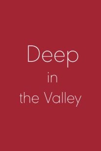دانلود فیلم Deep in the Valley 200991740-408349824