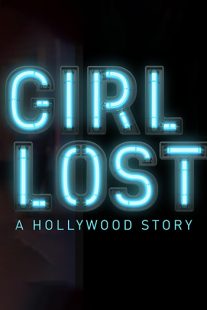 دانلود فیلم Girl Lost: A Hollywood Story 2020100285-1375287439