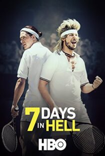 دانلود فیلم 7 Days in Hell 201599870-1647020264