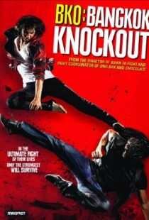 دانلود فیلم BKO: Bangkok Knockout 201097453-592582936
