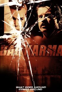 دانلود فیلم Bad Karma 201294148-1817006802
