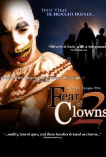 دانلود فیلم Fear of Clowns 2 200797906-1943626810