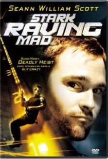 دانلود فیلم Stark Raving Mad 200297657-1758742739