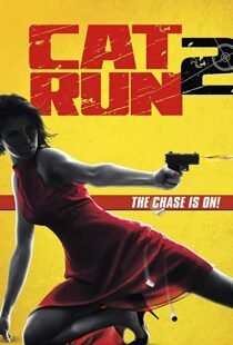 دانلود فیلم Cat Run 2 201497460-560059225