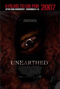 دانلود فیلم Unearthed 200799087-889987325