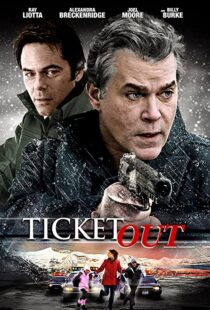 دانلود فیلم Ticket Out 201294004-2001887465