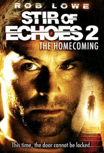 دانلود فیلم Stir of Echoes: The Homecoming 200796926-140351879