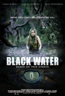 دانلود فیلم Black Water 200796859-1481297976