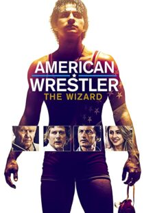 دانلود فیلم American Wrestler: The Wizard 201692519-902764790