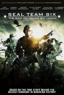 دانلود فیلم Seal Team Six: The Raid on Osama Bin Laden 201293989-1612070257