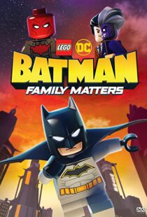 دانلود انیمیشن LEGO DC Batman: Family Matters 201992102-594569473
