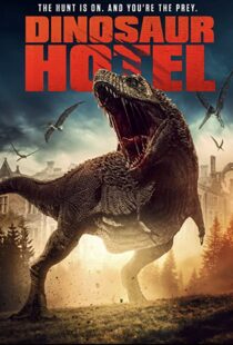 دانلود فیلم Dinosaur Hotel 202195452-558706469