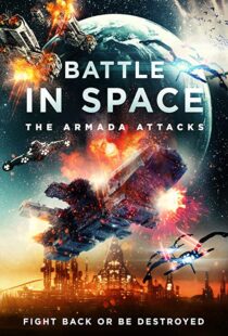 دانلود فیلم Battle in Space: The Armada Attacks 202193124-218656079