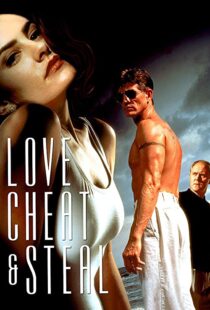 دانلود فیلم Love, Cheat & Steal 199397191-213396119