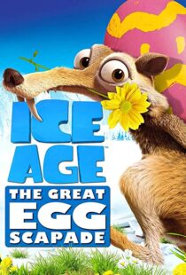 دانلود انیمیشن Ice Age: The Great Egg-Scapade 201696051-1499856123