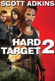 دانلود فیلم Hard Target 2 201694087-1544875632