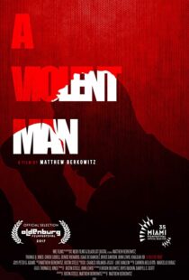 دانلود فیلم A Violent Man 201792287-72413013