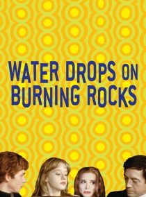 دانلود فیلم Water Drops on Burning Rocks 200096215-1124850103