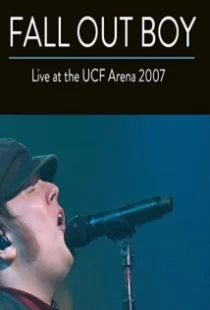 دانلود فیلم Fall Out Boy: Live from UCF Arena 2007104651-1250033768