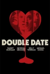 دانلود فیلم Double Date 2017109698-2055487379