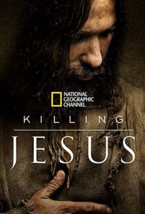 دانلود فیلم Killing Jesus 2015108116-353664166