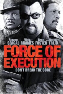 دانلود فیلم Force of Execution 2013110012-1608990905