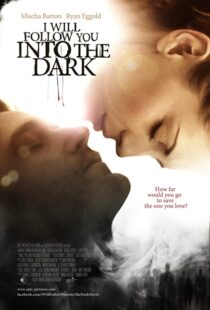 دانلود فیلم I Will Follow You Into the Dark 2012107199-853568786