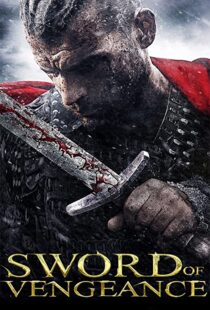 دانلود فیلم Sword of Vengeance 2015108156-1335700565