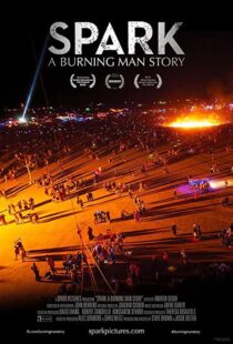 دانلود مستند Spark: A Burning Man Story 2013102128-1103491435