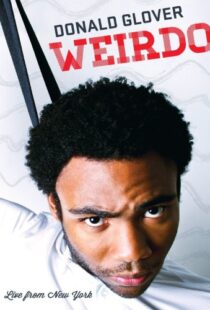 دانلود فیلم Donald Glover: Weirdo 2012109469-189351546